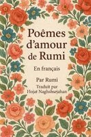 Rumi - Poèmes d'amour de Rumi, Häftad