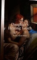 Paisley Reed-Miller - Daughter's Healing Kiss, Häftad. Tillgänglighet: Lägg i varukorg