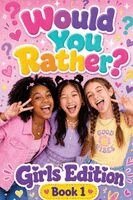 Jeffrey Rittenhouse - Would You Rather? Girls Edition Book 1, Häftad