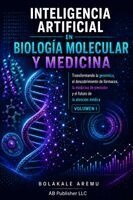 Bolakale Aremu - Inteligencia Artificial en Biología Molecular y Medicina, Häftad. Tillgänglighet: Lägg i varukorg