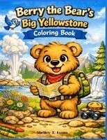 Lyons - Berry the Bear's Big Yellowstone Coloring Book, Övrigt