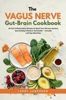 Larry Jamesonn - Vagus Nerve Gut-Brain Cookbook, Häftad