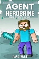 Mark Mulle - Agent Herobrine Book 2, Häftad