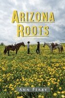 Ann Perry - Arizona Roots, Häftad