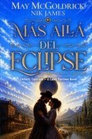 May McGoldrick, Nik James - Más allá del eclipse, Häftad