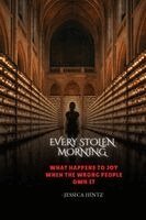 Jessica Hintz - Every Stolen Morning, Häftad