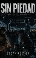 Susan Peltier - Sin Piedad, Inbunden. Tillgänglighet: Lägg i varukorg