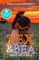 Jenny Beth Hall - Tex & Bea - Large Print Edition, Häftad