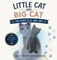 Kenyette Kilpatrick - Little Cat and Big Cat, Inbunden. Tillgänglighet: Lägg i varukorg