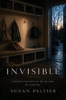 Susan Peltier - Invisible, Häftad. Tillgänglighet: Lägg i varukorg