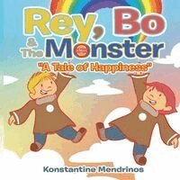 Konstantine Mendrinos - Rey, Bo & The Monster, Häftad