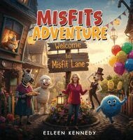 Eileen Kennedy - Misfits Adventure, Inbunden