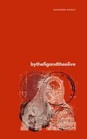 Nuriddeen Knight - bythefigandtheolive, Häftad