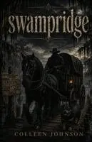 Colleen Johnson - Swampridge, Häftad. Tillgänglighet: Lägg i varukorg