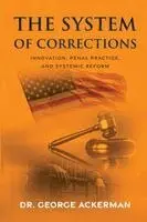 George Ackerman - System of Corrections, Häftad. Tillgänglighet: Lägg i varukorg