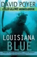 David Poyer - Louisiana Blue, Häftad