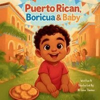 Kijana D Thomas - Puertorican, Boricua & Baby, Häftad