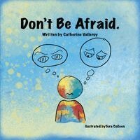 Catherine Valleroy - Don't Be Afraid, Häftad. Tillgänglighet: Lägg i varukorg