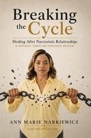 Ann Marie Narkiewicz - Breaking the Cycle, Häftad