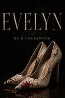 M Underwood - Evelyn, Häftad