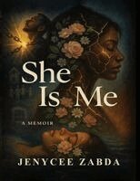 Jenycee Zabda - She Is Me, Häftad