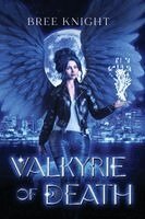Bree Knight - Valkyrie of Death, Häftad