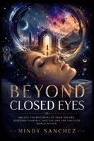 Mindy Sanchez - Beyond Closed Eyes, Häftad