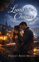 Paisley Reed-Miller - Luna's Chance, Häftad. Tillgänglighet: Lägg i varukorg