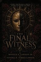 Ronald E Lawson Jr, Kendra M Harris-Lawson - Final Witness, Häftad