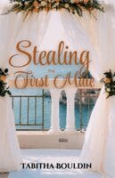 Tabitha Bouldin - Stealing the First Mate, Häftad