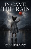 Gray - In Came The Rain, Inbunden