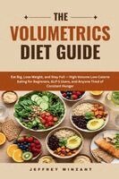 Jeffrey Winzant - Volumetrics Diet Guide, Häftad. Tillgänglighet: Lägg i varukorg