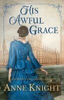Anne Knight - His Awful Grace, Häftad