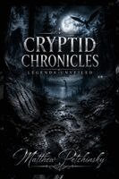 Matthew Petchinsky - Cryptid Chronicles, Häftad