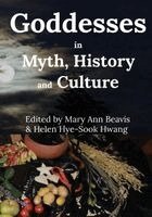 Mary Ann Beavis, Helen Hye-Sook Hwang - Goddesses in Myth, History and Culture, Häftad. Tillgänglighet: Lägg i varukorg