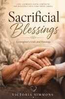 Victoria Simmons - Sacrificial Blessings, Häftad