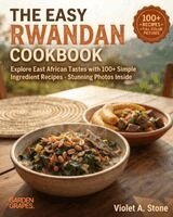 Violet Stone - Easy Rwandan Cookbook, Häftad