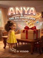 Lailai Otoo - Anya and the Big Brown Box, Inbunden