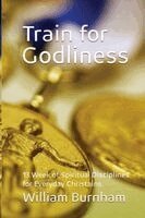 William Daniel Burnham - Train for Godliness, Häftad
