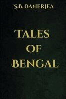 S B Banerjea - Tales of Bengal, Häftad