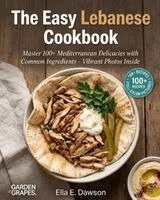 Ella Dawson - Easy Lebanese Cookbook, Häftad