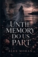 Moran - Until Memory Do Us Part, Övrigt