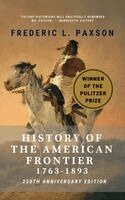 Frederic L Paxson - History of the American Frontier - 1763-1893, Inbunden. Tillgänglighet: Lägg i varukorg