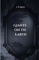 S P Meek - Giants on the Earth, Häftad. Tillgänglighet: Lägg i varukorg