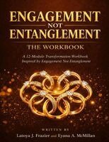 Latoya Jones Frazier, Eyana McMillan - Engagement Not Entanglement, Häftad