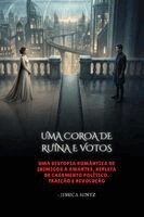Jessica Hintz - Uma Coroa de Ruína e Votos, Häftad