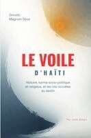 John Simon - Le Voile d'Haïti : Histoire, karma socio-politique et religieux, et les lois occultes du destin, Övrigt