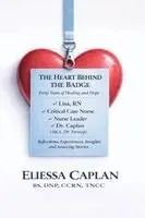 Eliessa Caplan - Heart Behind the Badge, Häftad. Tillgänglighet: Lägg i varukorg