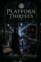 Matthew Petchinsky - Platform Thirteen, Häftad. Tillgänglighet: Lägg i varukorg