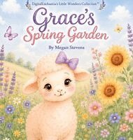 Megan Stevens - Grace's Spring Garden, Inbunden